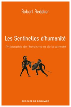 les sentinelles d'humanite (ebook)-robert redeker-9782220096681