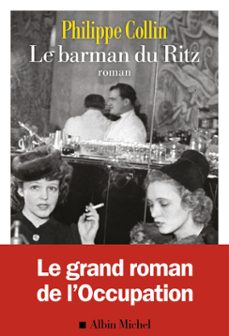 le barman du ritz (ebook)-philippe collin-9782226493781