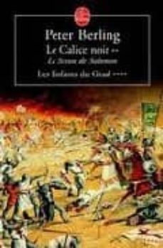 le calice noir (2) le sceau de salomon-9782253149781