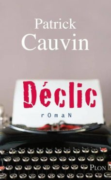 declic-patrick cauvin-9782259205481