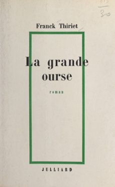 la grande ourse (ebook)-franck thiriet-9782260038481