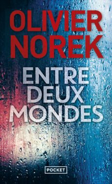 entre deux mondes-9782266286381