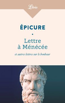 lettre à ménécée et autres lettres sur le bonheur-9782290377581