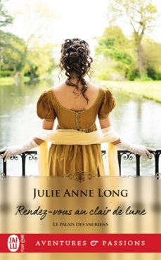 le palais des vauriens (tome 3) - rendez-vous au clair de lune (ebook)-julie anne long-9782290378281