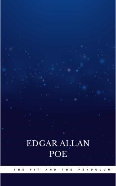 the pit and the pendulum (ebook)-edgar allan poe-9782291048381