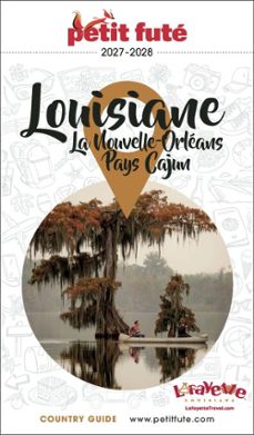 guide louisiane 2027/2028 petit futé: la nouvelle-orléans - pays cajun-dominique auzias-jean paul labourdette-9782305142081