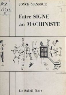 faire signe au machiniste (ebook)-joyce mansour-9782307042181