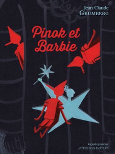 pinok et barbie (ebook)-jean claude grumberg-9782330076481
