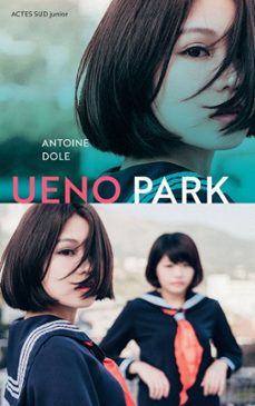 ueno park (ebook)-antoine dole-9782330108281