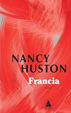 francia-nancy huston-9782330215781
