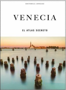venecia. el atlas secreto-thomas jonglez-9782361959081