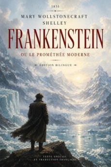 frankenstein : ou, le promethee moderne (version revisee de 1831) (ebook)-mary shelley-9782376811381