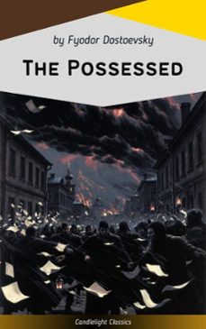the possessed (the devils) (ebook)-fyodor mikhailovich dostoyevsky-9782379268281
