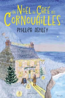 un noel au cafe des cornouailles (ebook)-phillipa ashley-9782381226781