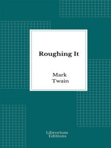 roughing it (ebook)-mark twain-9782385741181
