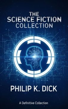 the science fiction collection (ebook)-philip k. dick-9782387175281