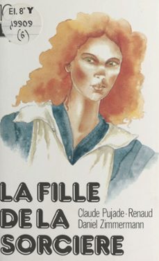 la fille de la sorcière (ebook)-claude pujade renaud-daniel zimmermann-9782402017381