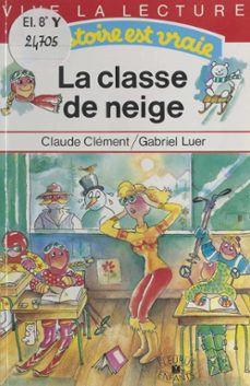 la classe de neige (ebook)-claude clement-9782402095181