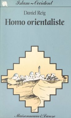 homo orientaliste (5) (ebook)-daniel reig-9782402619981