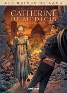 les reines de sang - catherine de medicis, la reine maudite t01 (ebook)-simona mogavino-arnaud delalande-9782413014881