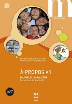 a propos a1 - guide pedagogique (2º edition)-9782706126581