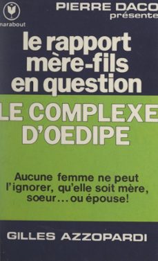 le complexe d'dipe (ebook)-gilles azzopardi-9782706258381