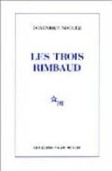 les trois rimbaud-9782707310781