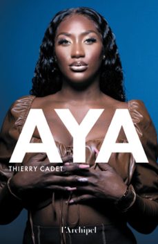 aya (ebook)-thierry cadet-9782809851281