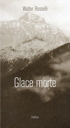 glace morte (ebook)-walter rosselli-9782832113981