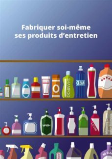 fabriquer soi-même ses produits d'entretien (ebook)-9782889390281