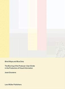 blind maps and blue dots-joost grootens-9783037786581