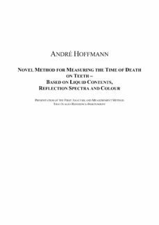 novel method for measuring the time of death on teeth - based on liquid contents, reflection spectra and colour (ebook)-9783340000381