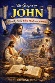 the gospel of john: verse-by-verse bible study and sermons (ebook)-hoching jeong-9783565333981