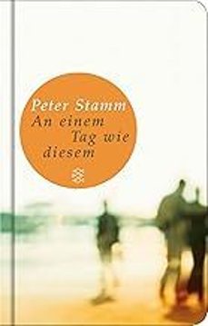 an einem tag wie diesem-peter stamm-9783596510481
