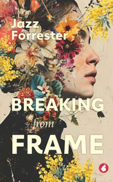 breaking from frame (ebook)-jazz forrester-9783690060981