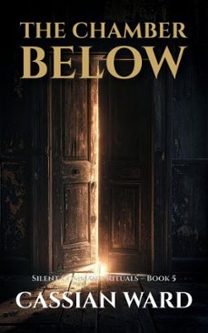 the chamber below (ebook)-cassian ward-cassian ward-9783692288581