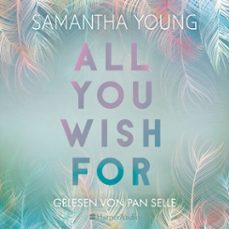 all you wish for (ungekurzt) (audiolibro)-samantha young-9783749902781