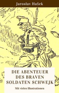 die abenteuer des braven soldaten schwejk (ebook)-jaroslav hasek-9783752870381