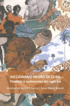 diccionario negro de cuba (ebook)-montserrat becerril garcia-anne marie brenot-9783954878581