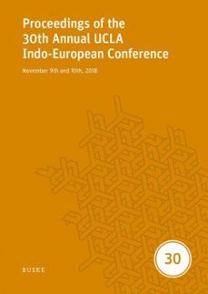 proceedings of the 30th annual ucla indo-european conference (ebook)-9783967699081