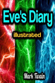 eve's diary illustrated (ebook)-mark twain-9783985940981