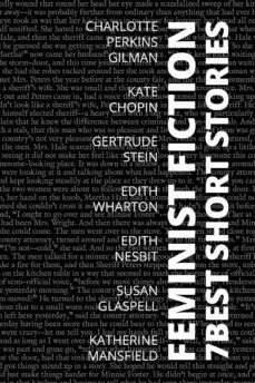 7 best short stories - feminist fiction (ebook)-edith nesbit-edith wharton-susan glaspell-9783986471781