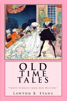 old time tales (ebook)-lawton b. evans-lawton b. evans-9786059496681