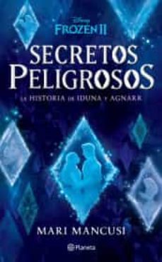 secretos peligrosos. la historia de iduna y agnarr-9786070777981