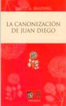 la canonizacion de juan diego-9786071600981