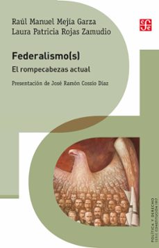 federalismo(s) (ebook)-raúl manuel mejía garza-laura patricia rojas zamudio-9786071659781