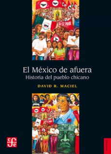el mexico de afuera (ebook)-david r. maciel-9786071671981