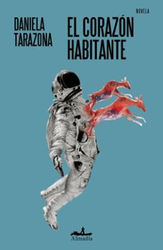 el corazon habitante (ebook)-daniela tarazona-9786072631281