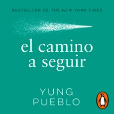 el camino a seguir (audiolibro)-yung pueblo-9786073860581