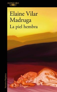 la piel hembra (ebook)-elaine vilar madruga-9786073878081
